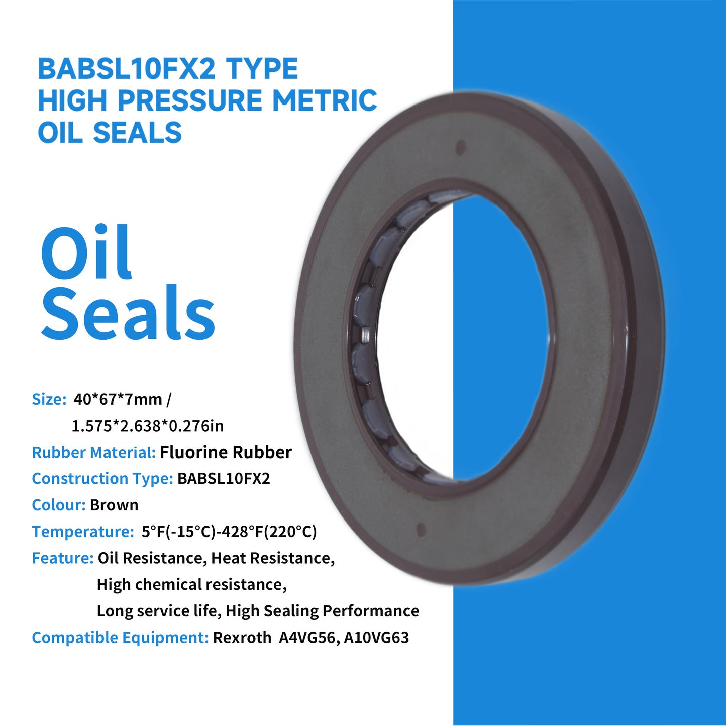 High Pressure Rotary Shaft Oil Seals 40x67x7mm, BABSL10FX2 Type FKM Double Lip Hydraulic Pump Motor Seals for Rexroth A4VG56, A10VG63 Pump