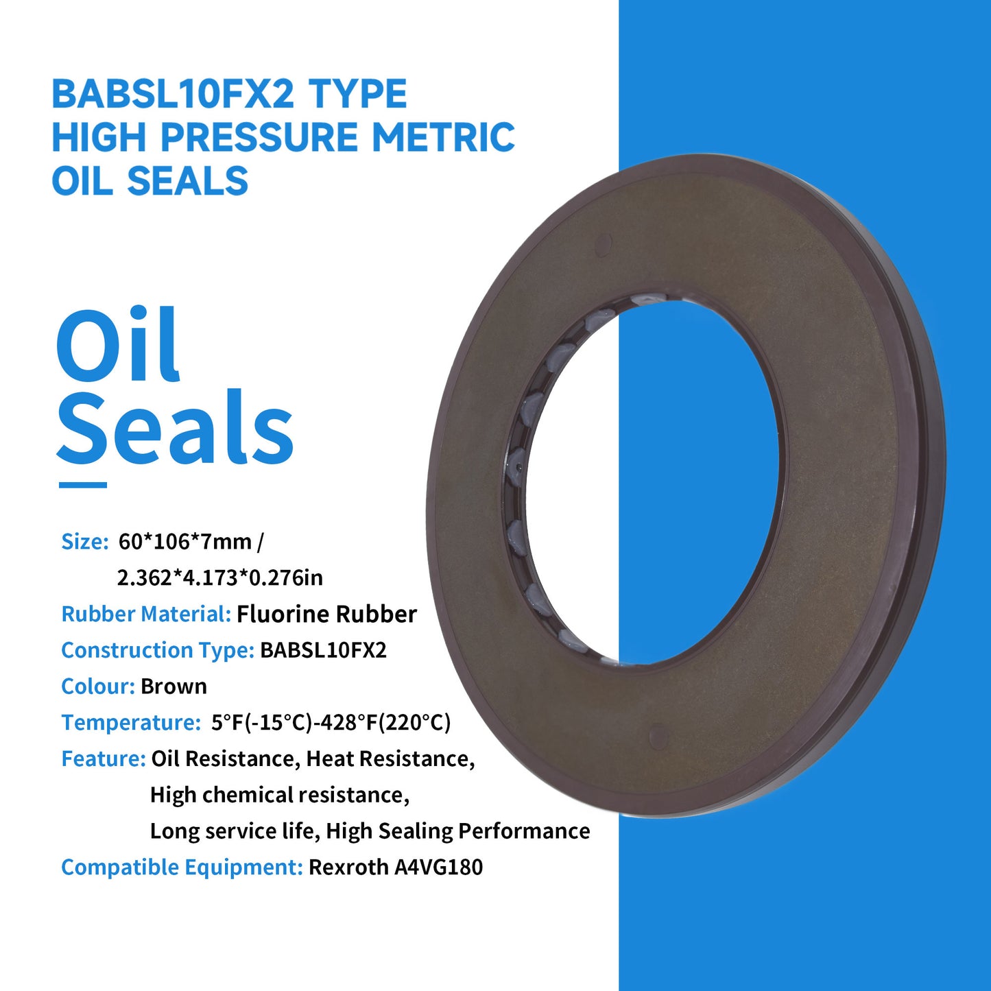 High Pressure Rotary Shaft Oil Seals 60x106x7mm, BABSL10FX2 Type FKM Double Lip Hydraulic Axial Piston Pump Seals for Rexroth A4VG180 Pump