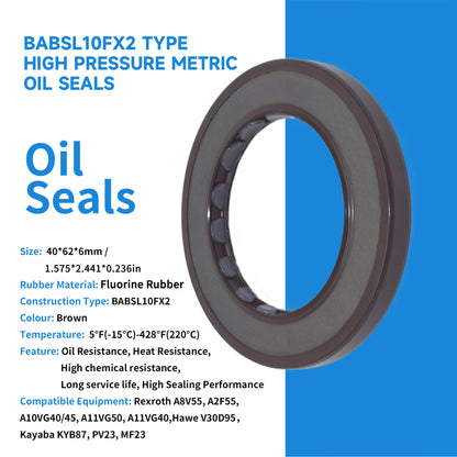 High Pressure Rotary Shaft Oil Seals 40x62x6mm, BABSL10FX2 Type FKM Double Lip Hydraulic Pump Motor Seals for A8V55, V30D95, KYB87 Pump