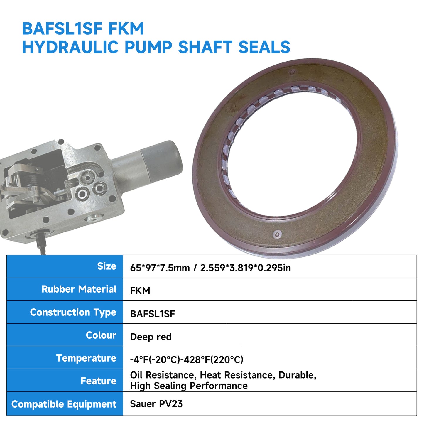 BAFSL1SF Type FKM Hydraulic Pump Metric Oil Seal 65x97x7.5mm, High Pressure Radial Shaft Double Lip Oil Seal for Sauer PV23 Pumps(One Piece)